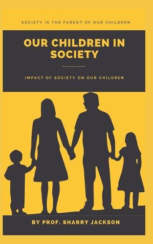 Our Children in Society