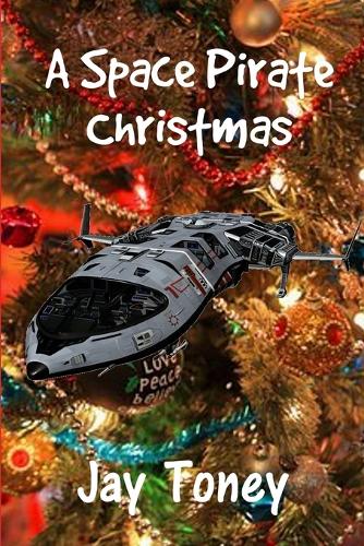 A Space Pirate Christmas