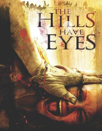 The Hills Have Eyes
