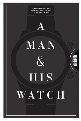 A Man and His Watch
