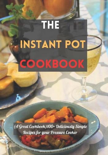 The Instant Pot cookbook