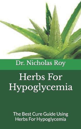 Herbs For Hypoglycemia