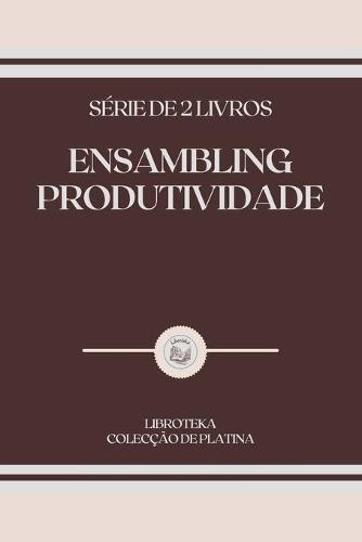 Ensambling Produtividade