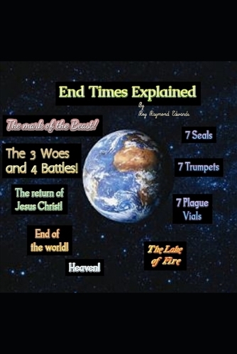 End Times Explained