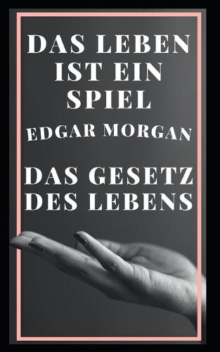 Das Leben ist ein Spiel