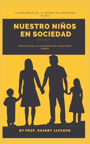 Nuestro Ninos En Sociedad