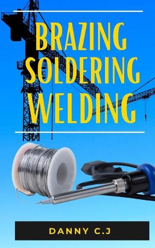 Brazing Soldering Welding