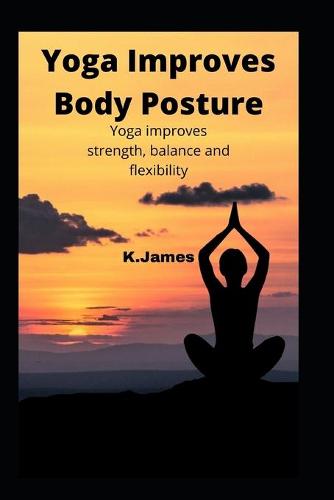 Yoga Improves Body Posture