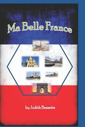 Ma Belle France