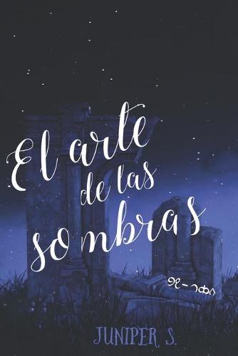 El Arte de Las Sombras
