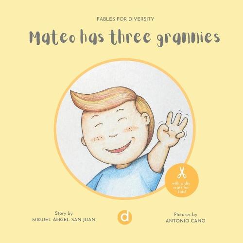 Mateo Has Three Grannies