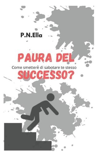 Paura del successo?