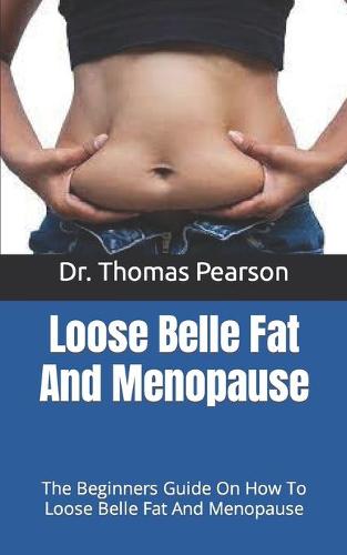 Loose Belle Fat And Menopause