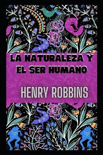La Naturaleza Y El Ser Humano