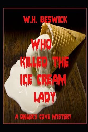 Who Killed the Ice Cream Lady
