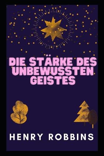Die Starke Des Unbewussten Geistes