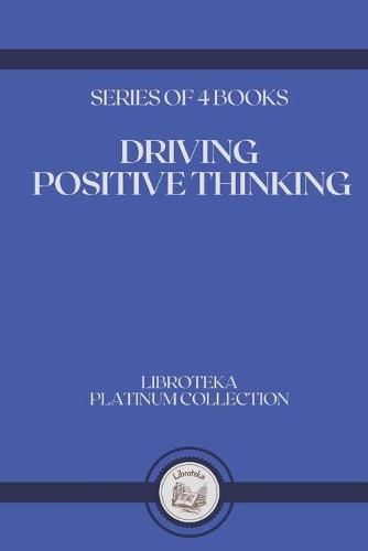 Driving Positive Thinking