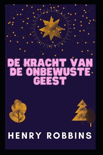 de Kracht Van de Onbewuste Geest