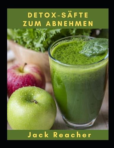 Detox-Safte zum Abnehmen