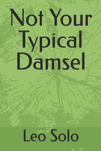 Not Your Typical Damsel