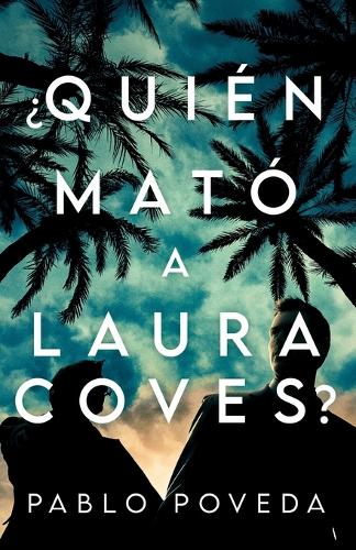?Quien mato a Laura Coves?