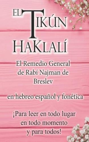 El Tikun HaKlali de Rabi Najman de Breslev - Rosa