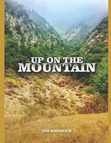 Up On The Mountain