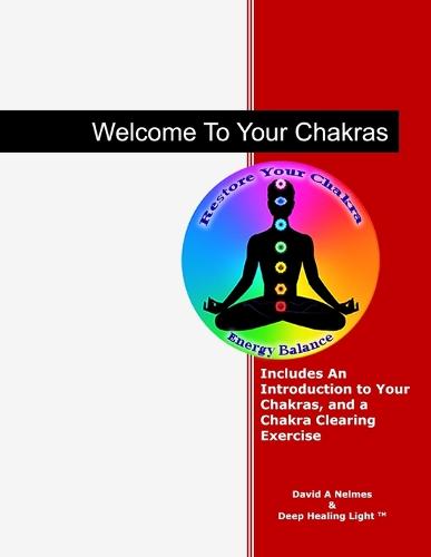 Welcome To Your Chakras