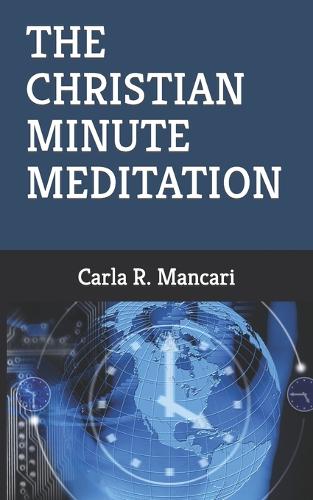 The Christian Minute Meditation