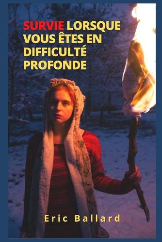 Survie Lorsque Vous Etes En Profondeur Difficulte