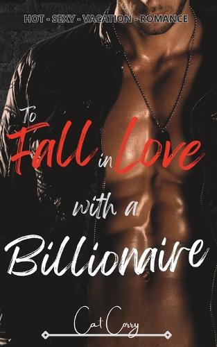To Fall in Love with a Billionaire
