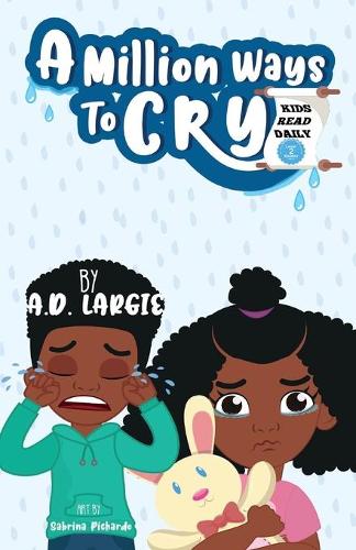 A Million Ways To Cry