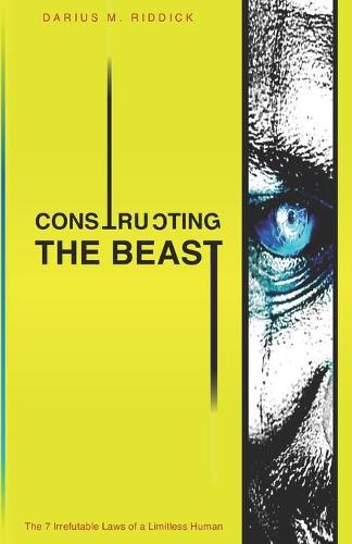 Constructing The Beast