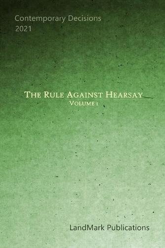 The Rule Against Hearsay