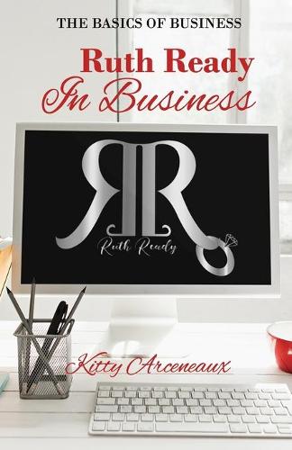 Ruth Ready in Business