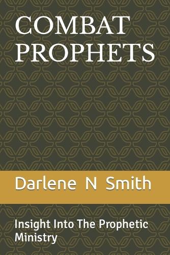 Combat Prophets