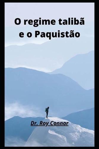 O regime taliba e o Paquistao