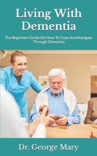 Living With Dementia