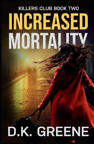 Increased Mortality