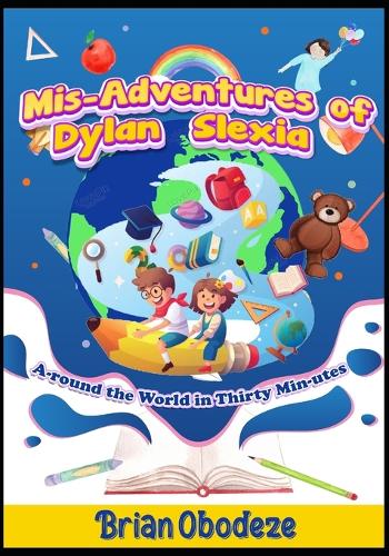 Adventures Of Dylan Slexia