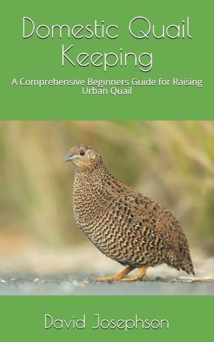 Domestic Quail Keeping
