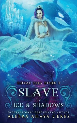Slave to Ice & Shadows