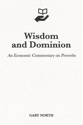 Wisdom and Dominion