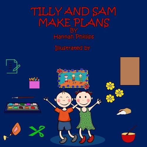 Tilly and Sam Make Plans