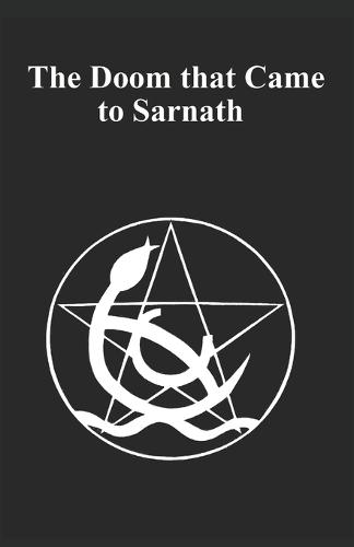Lovecraft's The Doom That Came To Sarnath