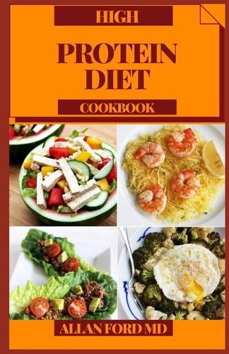High Protein Diet Cookbook