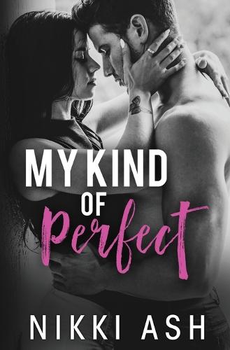 My Kind of Perfect