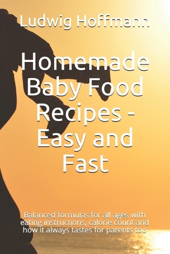 Homemade Baby Food Recipes - Easy and Fast