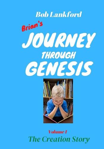Brian's Journey Through Genesis