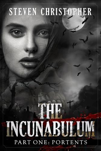 THE INCUNABULUM Part One